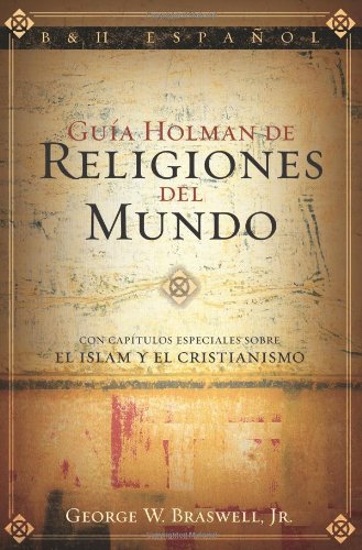 Guía Holman de Religiones del Mundo (Spanish Edition) Paperback