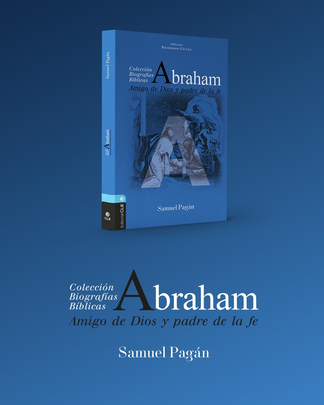 Abraham: Amigo de Dios y padre de la fe