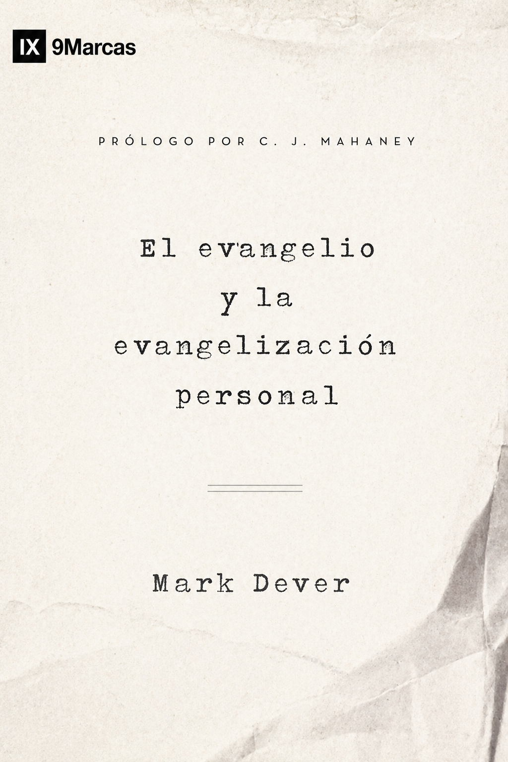 El evangelio y la evangelización personal