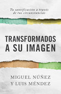 Transformados a Su imagen