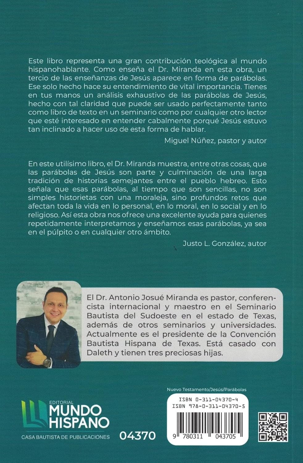 Editorial Mundo Hispano - Las Parabolas de Jesús en su contexto - Autor Tony Miranda - Tapa Blanda
