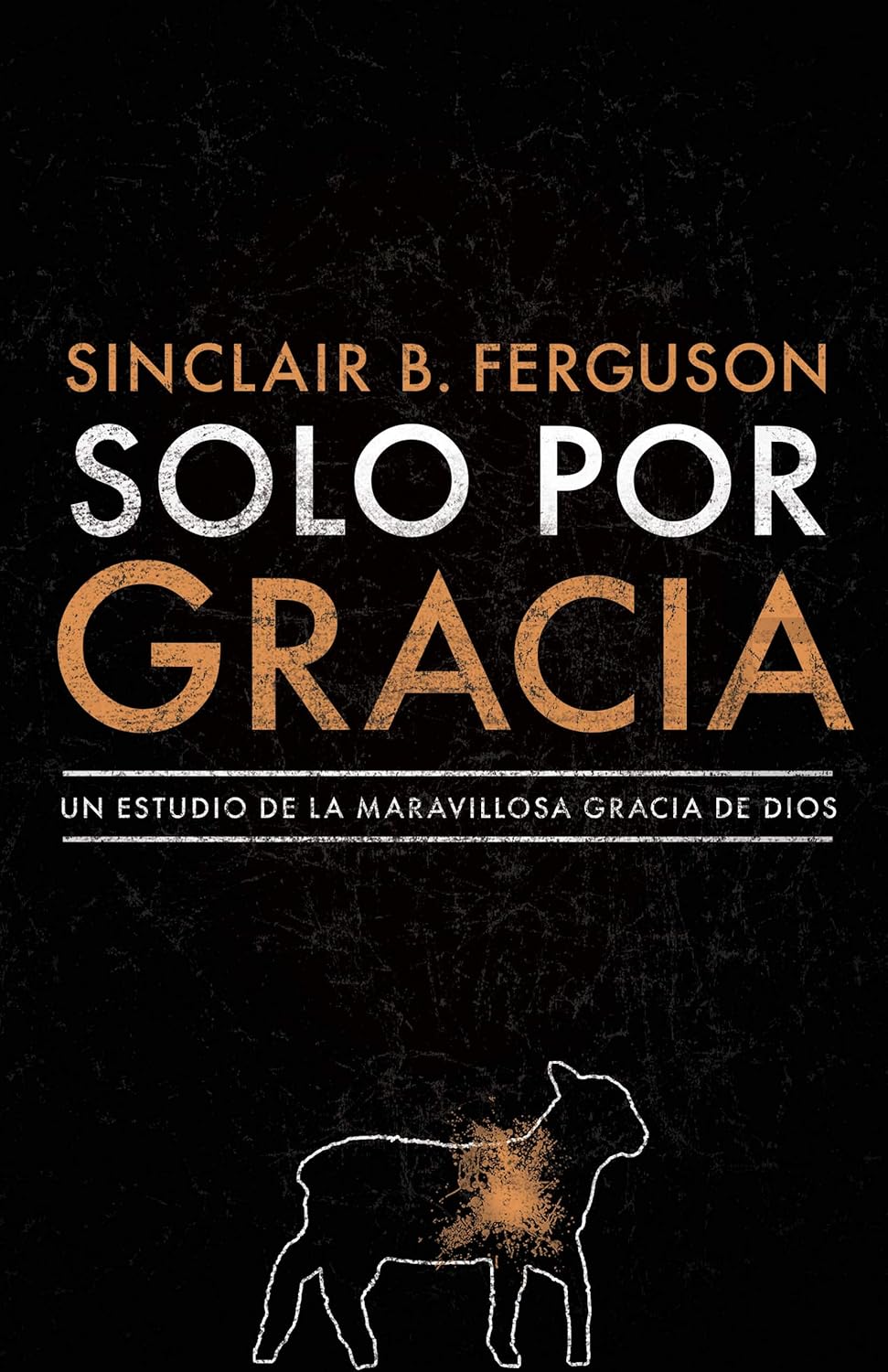 Solo por gracia: ¡Cómo me asombra la gracia De Dios! (Spanish Edition) Paperback