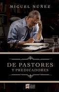 De pastores y predicadores | From Pastors and Preachers