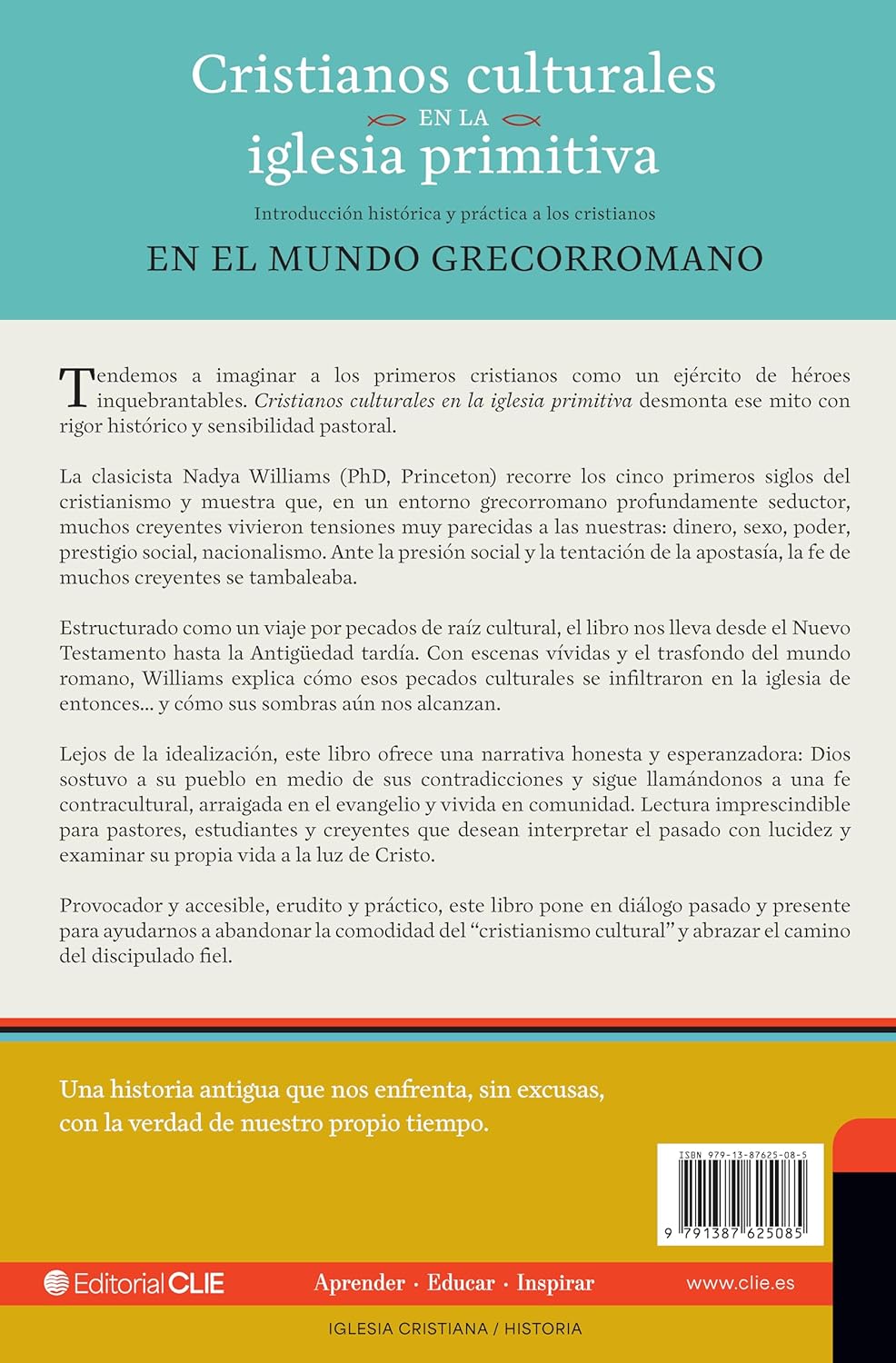 Cristianos culturales en la iglesia primitiva